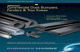 Commercial Dock Bumpers, Fenders & Tow Knees · PDF fileIMPACT PROTECTION SYSTEMS PRODUCT INFORMATION AND SELECTION GUIDE Heavy-Duty EPDM Rubber Available in Black, Non-marking Grey