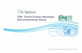 FMI - Fresh Foods Wastage Presentation food wastage in South-East Asia is high across all ... some retailers’ methods of calculation differ to some ... FMI - Fresh Foods Wastage