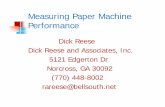 Measuring Paper Machine Performance - · PDF fileMeasuring Paper Machine Performance Dick Reese Dick Reese and Associates, Inc. 5121 Edgerton Dr Norcross, GA 30092 (770) 448-8002 rareese@bellsouth.net