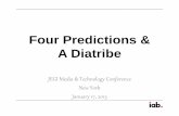 Four Predictions & A Diatribe - Jordan, Edmiston Group Predictions & A Diatribe JEGI Media & Technology Conference New York January 17, 2013 1 ~500 members The IAB Is the Digital Publishing
