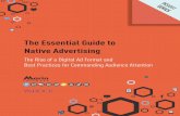The Essential Guide to Native Advertising INSIGHTˇSERIES The Essential Guide to Native Advertising marinsoftware.com In digital advertising, ad formats have always fallen into a few