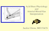 Arterial Blood Gas Interpretation - Denver, · PDF fileARTERIAL BLOOD GAS INTERPRETATION . MOTIVATION ... These same physicians were then given a series of ABG measurements to interpret,