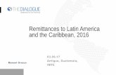 Remittances to Latin America and the Caribbean,  · PDF filePanama 1.5 1.1 -0.4 Costa Rica 1.2 ...   ... El Salvador Honduras Guatemala