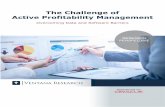The Challenge of Profitability Management report on profitability using spreadsheets. Moreover, errors in data and formulas are common, undermining the credibility of the analysis.