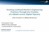 Evolving Lockheed Martin’s Engineering - Georgia Tech ... · PDF file(MBSE) vs Model-based Engineering (MBE) –We use Model-based Systems Development (MBSD) ... System Model (SysML)