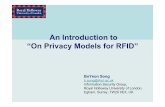 An Introduction to “On Privacy Models for RFID”prai175/ISGStudentSem07/RFIDPrivModel.pdf · What is RFID? Radio Frequency Identification (RFID); A wireless technology that uses