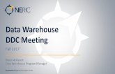 Data Warehouse DDC Meeting - neric.orgneric.org/documents/DW_documents/presentations/2017 Fall DDC... · the Regents Exam in Global History and Geography. ... Reporting Reminders