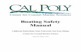 Boating Safety Manualcontent-calpoly-edu.s3.amazonaws.com/marine/1/... · Cal Poly Boating Safety Manual 3 January 15th, 2010 Cal Poly Center for Coastal Marine Sciences Boating Safety