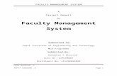 FACULTY MANAGEMENT SYSTEM - Web viewProject Report. On. Faculty Management System. Submitted To: Parul Institute of Engineering and Technology. MCA Programme. Submitted By: Hemubhai
