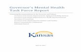 Governor’s Mental Health Task Force Reportmedia.khi.org/news/documents/2014/04/15/Governors... · Governor’s Mental Health Task Force Report ... Judge Tom Webb ... What is your