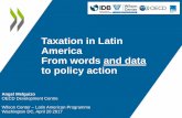 Taxation in Latin America From words and data to policy action · PDF fileCosta Rica Chile Panama Peru Honduras Belize Cuba Brazil El Salvador Uruguay Argentina Mexico Jamaica ...