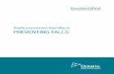 Quality Improvement Road Map to PREVENTING · PDF fileQuality Improvement Road Map to Preventing Falls – Draft 3 Residents First: On the Road to Quality Improvement Residents First