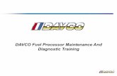 DAVCO Fuel Processor Maintenance And Diagnostic …davco.com/training/Trainingmodule.pdfDAVCO Fuel Processor Maintenance And Diagnostic Training . TRAINING SUMMARY • This training