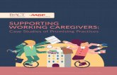 SUPPORTING WORKING CAREGIVERS - ReACT · PDF fileReACT would like to thank AARP for its generous support of this project. Specifically, we would like to thank Bob Stephen, Laura Mehegan,