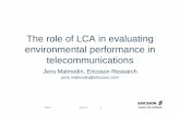 The role of LCA in evaluating environmental performance in ... · PDF fileThe role of LCA in evaluating environmental performance in telecommunications ... Base Station. Rev A 2007-08-27