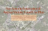San Antonio International Airport Vicinity Land Use … ANTONIO INTERNATIONAL AIRPORT VICINITY LAND USE PLAN ... of the Local Government Code that grants ... International Airport