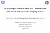 Fully Integrated Simulation of a Cement Plant with a ... · PDF fileFully Integrated Simulation of a Cement Plant with a Carbon Capture Ca-looping Process ... gaseous material balance