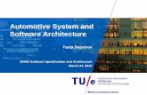 Automotive System and Software Architecturejschmalt/teaching/2IW80/20160324_Automotive... · Automotive System and Software Architecture ... •It provides means to represent the