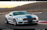 2015-17 SUPER SNAKE - Shelby.comshelby.com/images/pdf/17SuperSnake-Web.pdf2015-17 SUPER SNAKE 702.942.7325. Get snake bit all over again with the 50th Anniversary Shelby Super Snake!