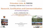 Research, Certification and Commercializationalaink/SmartDrivingCarsAlaink//Hospitality... · by Alain L. Kornhauser, PhD Professor, Operations Research & Financial Engineering Director,