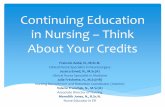 Continuing Education in Nursing Think About Your Creditsjgh.ca/uploads/Nursing/PDFs/ContEdNursing-Think-abo… ·  · 2012-03-16Continuing Education in Nursing – Think About Your