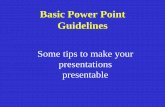 Basic Power Point Guidelines - Education and Research …dempt.co.za/prce2015/PowerPoint.pdf ·  · 2015-04-22Some tips to make your presentations presentable Basic Power Point ...