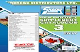 GREGG DISTRIBUTORS LTD. DISTRIBUTORS LTD. NEW PRODUCT SUPPLEMENT CATALOGUE 3 2017 In this issue: Thank You for shopping at Gregg’s! Gregg Distributors is proud to be 100% Canadian.