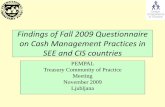 of Fall 2009 Questionnaire on Cash Management … of Fall 2009 Questionnaire on Cash Management Practices in SEE and CIS countries PEMPAL Treasury Community of Practice