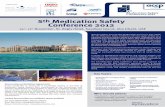 5th Medication Safety Conference 2012 - · PDF filethe 5th Medication Safety Conference will once again embark on a campaign to improve patient safety in the region. Chaired by Dr.