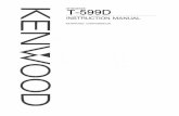 Kenwood T-599D Instruction Manual - WB4HFN Instruction Manual.pdf · capacitor with linear characteristics provided for main ... Amplifier type transistor ALC circuit adopted pro-