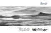 - Barbagallo · PDF fileTHE XC60. MEET THE SUV THAT’S GREAT TO DRIVE. “ It’s the perfect car for demanding drivers in search of adventure – both in town and