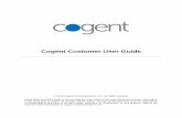Cogent Customer User Guide user guide.pdf · ... you will find the Cogent User Guide a valuable “one stop ... and/or other resources on the Cogent network will ... − LAN PHY