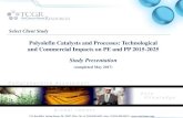 Polyolefin Catalysts and Processes: Technological and ... · PDF filePolyolefin Catalysts and Processes: ... SABIC 5. Dow 6. Univation 7. ExxonMobil 8. Braskem 9. Ineos ... PE High