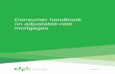 Consumer Handbook on Adjustable-Rate Mortgages  · PDF file5.1 Discounted interest rates ... Appendix B: ... work, and discusses some of the issues you might face as a borrower