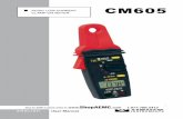 AEMC Instruments AEMC CM605 Low Current Clamp … AC Clamp-on Meter Model CM605 CHAPTER 1 INTRODUCTION Warning These safety warnings are provided to ensure the safety of personnel