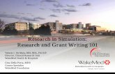 Research in Simulation: Research and Grant Writing … North Carolina WakeMed Health & Hospitals Research in Simulation: Research and Grant Writing 101 Valerie J. De Maio, MD, MSc,