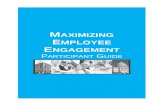 Maximizing Employee Engagement Participant viewMaximizing Employee Engagement Participant Guide Maximizing Employee Engagement Participant Guide Maximizing Employee Engagement Participant