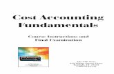 Cost Accounting Fundamentals - CPE · PDF file4th Edition Cost Accounting Fundamentals ... Recognize the role of the cost accounting in closing the books ... please follow all of the