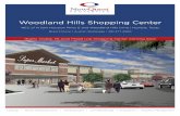 Woodland Hills Shopping Center - NewQuest Properties Hills Shopping Center is a 70 acre mixed use development featuring +/- 200,000 SF of retail, numerous pad sites, and planned single/multi-family
