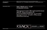 GAO-11-893 Bureau of Prisons: Improved Evaluations and ... · PDF fileReport to Congressional Committees BUREAU OF PRISONS . September 2011 . Improved Evaluations and Increased Coordination