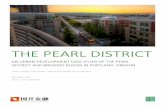 THE PEARL DISTRICTenergyinnovation.org/wp-content/uploads/2015/11/Pearl-District... · The 12 Green Guidelines fall into three key categories: urban form, transportation, and energy