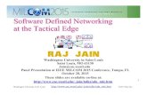 Software Defined Networking at the Tactical Edge - AFCEA · PDF file1 Washington University in St. Louis jain/talks/sdn_mlc.htm ©2015 Raj Jain Software Defined Networking at the Tactical