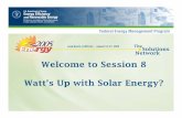 Welcome to Session 8 Watt’s Up with Solar Energy?amet-me.mnsu.edu/userfilesshared/solarwall/Technical Papers and... · Welcome to Session 8 Watt’s Up with Solar Energy? The Solutions