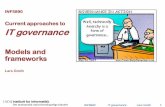 Current approaches to IT governance - Universitetet i · PDF fileCurrent approaches to IT governance Models and frameworks Lars Groth . INF5890 IT governance Lars Groth 2 ... • Basel