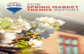 2016 Spring Market trendS RepoRt - RE/MAXdownload.remax.ca/PR/SMT2016/Report/SMT2016FinalReport.pdf · 2016 Spring Market Trends Report | 2 ... benefiting from numerous capital projects