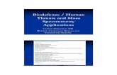 Biodefense / Human Threats and Mass Spectrometry … 03-14-08.pdf · Biodefense / Human Threats and Mass Spectrometry Applications German Henostroza MD Division of Infectious Diseases