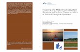 Mapping and Modelling Ecosystem Services to Explore ... · PDF fileMapping and Modelling Ecosystem Services to Explore Characteristics of Socio-Ecological Systems Katrine Grace Turner