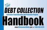 Consumer Fraud Education and Protection … Fraud Education and Protection Program n 1-888-656-6225 DEBT COLLECTION Handbook The DEBT COLLECTION HANDBOOK DEBT COLLECTION introduction