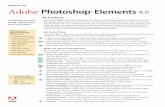 Adobe Photoshop Elements 4 · PDF filePresenting Adobe® Photoshop® Elements 4.0, ... reduction—Quickly clean away noise caused by shooting in low light or with ... with Adobe Photoshop