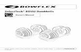 SelectTech BD552 Dumbbells - Nautilus, Inc.download.nautilus.com/supportdocs/OM/Bowflex/BFX_SelectTech552_… · Nautilus ® Bowflex Schwinn ® Fitness Pearl Izumi StairMaster ...